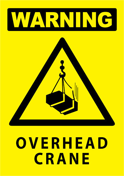 Warning Overhead Crane - Industrial Signs