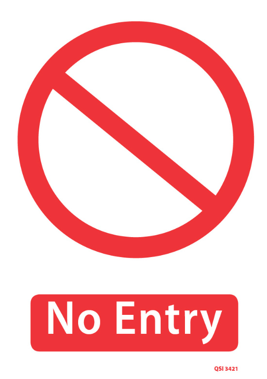 No Entry - Industrial Signs