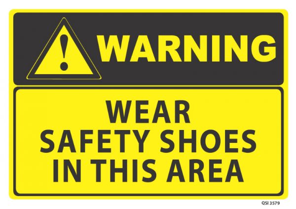 Warning Wear Safety Shoes - Industrial Signs