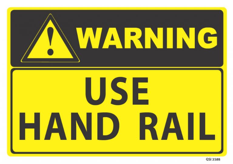 Warning Use Handrail Industrial Signs