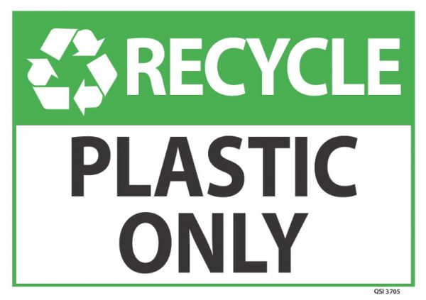 Recycle Plastic Only Sign - Industrial Signs