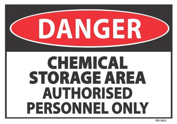 Danger Chemical Storage Area Authorised Personnel - Industrial Signs