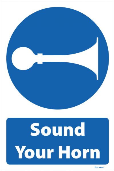 Sound Your Horn - Industrial Signs