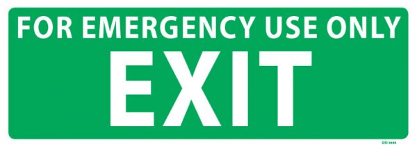 For Emergency Use Only Exit - Industrial Signs